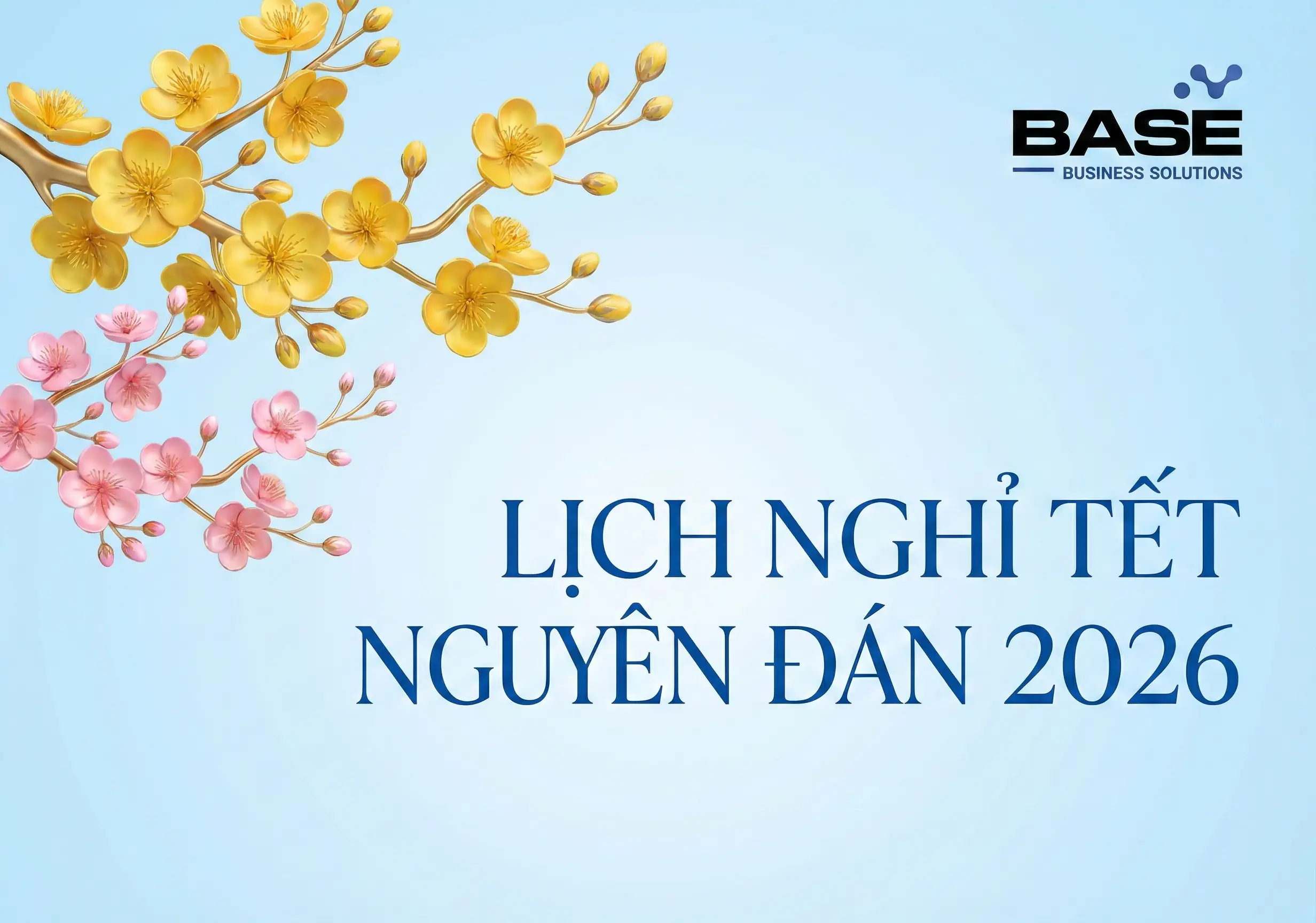 Thông báo lịch nghỉ Tết Nguyên Đán Bính Ngọ 2026